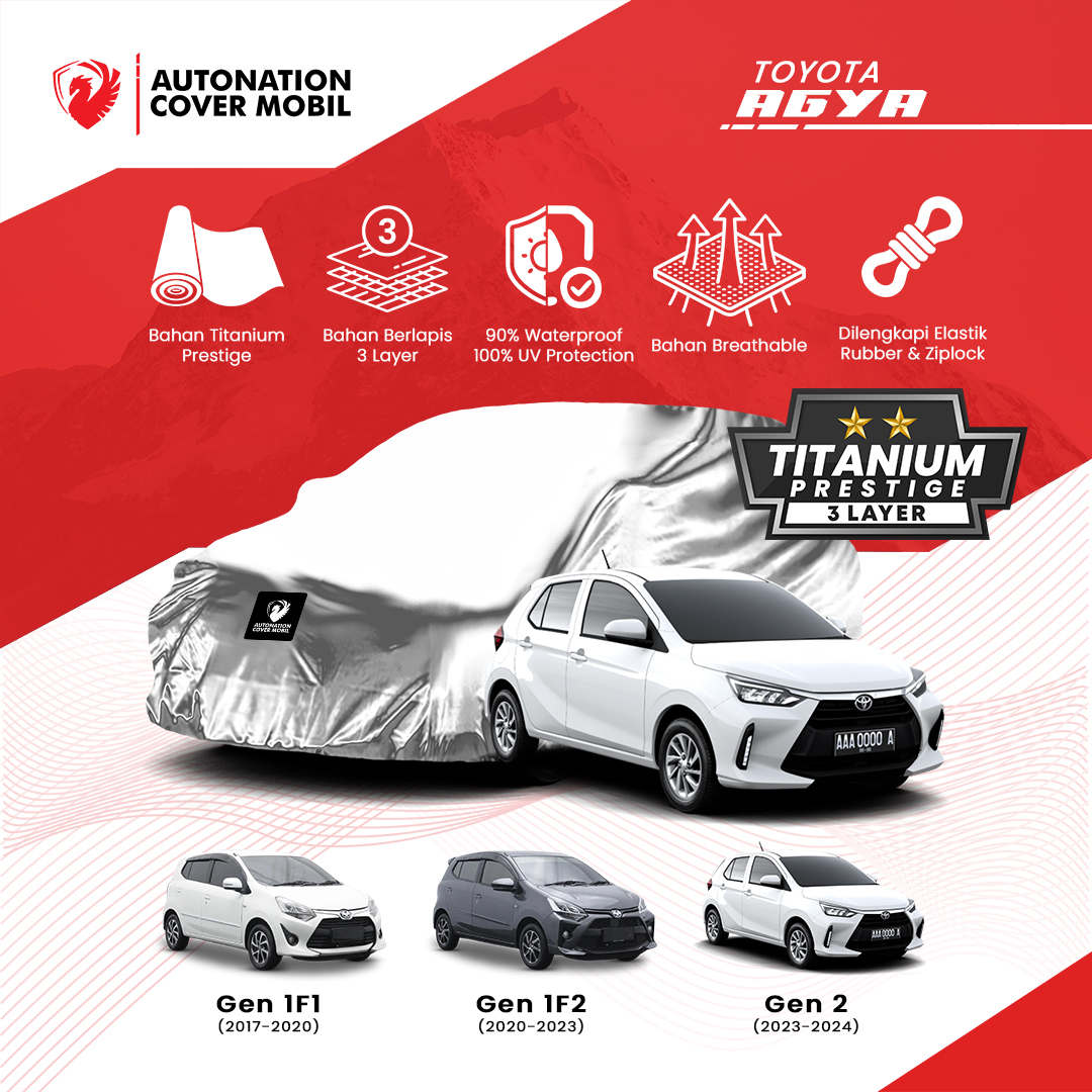 Autonation Garage - Cover Mobil Toyota Agya Titanium Prestige 3 Layer Harga 696,000 rupiah*Gratis Ongkir