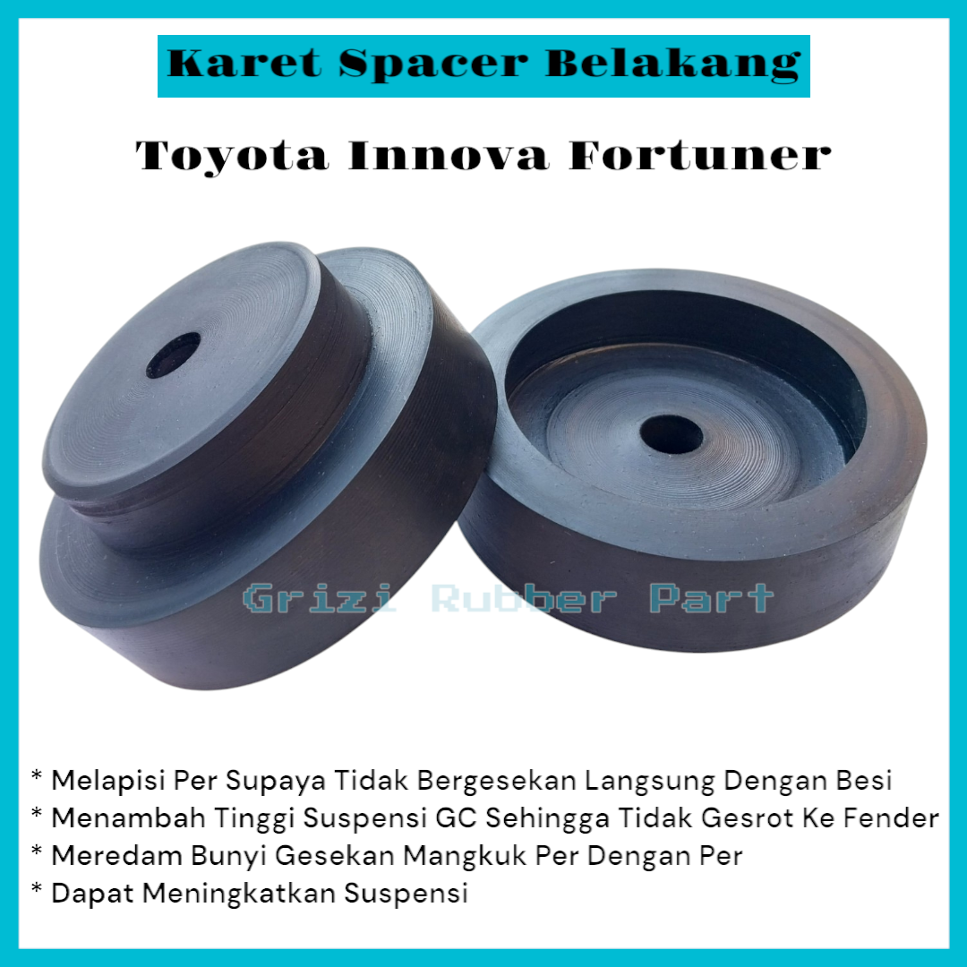 Karet Tatakan Bantalan Peninggi Per Keong Toyota Innova Fortuner Belakang Set Kanan Kiri Bahan Ban Harga  110,000 Ringgit*Penghantaran Percuma