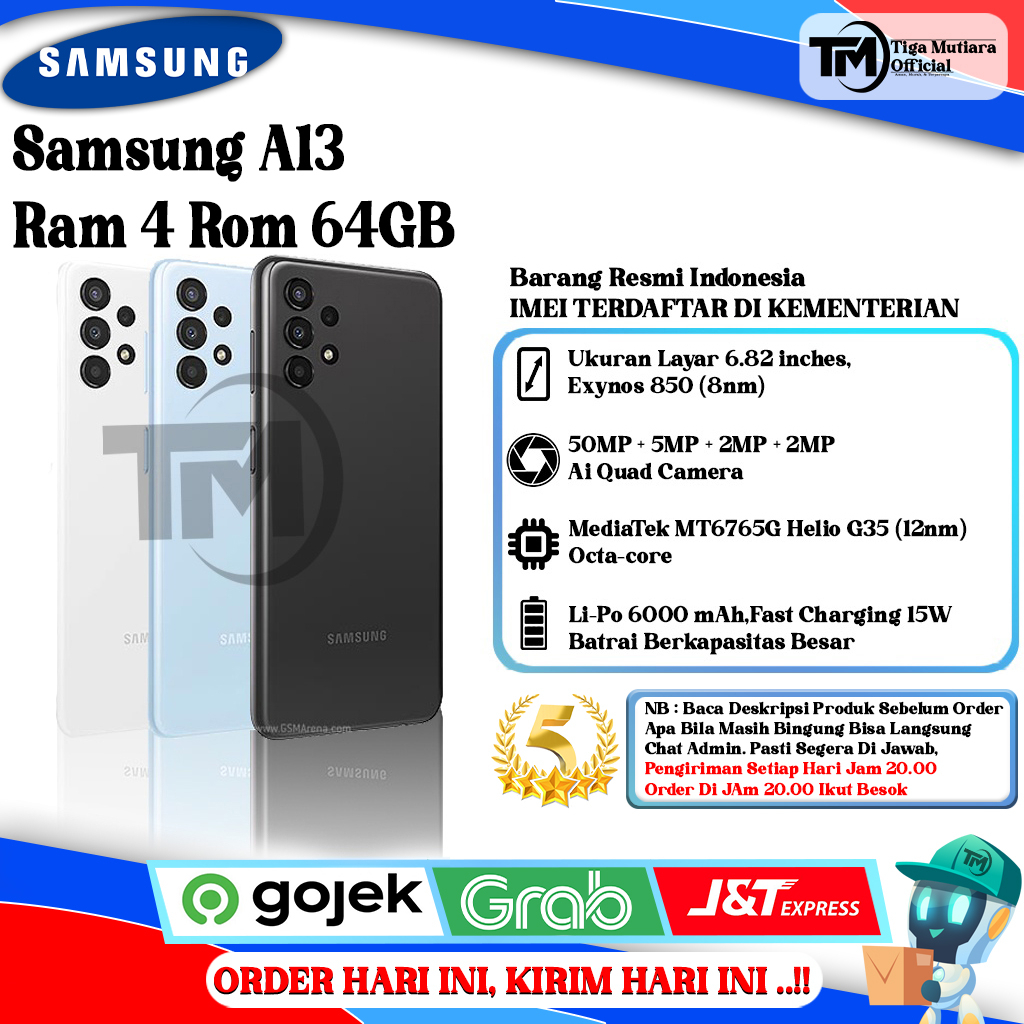 Samsung A13 Ram 4 Rom 64GB Harga 1,649,000 rupiah*Gratis Ongkir