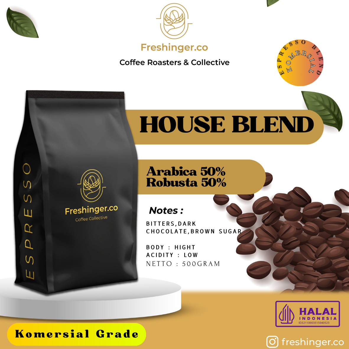 Kopi Espressso Blend / House Blend 50:50 Arabika Robusta (BIJI/BUBUK) 500gram