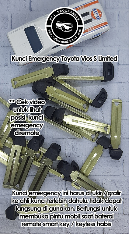 Kunci Emergency Smart Key Toyota Vios S Limited Harga 150,000 rupiah*Gratis Ongkir