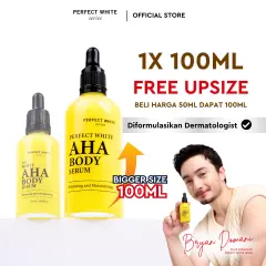 [FREE UPSIZE Buy 50ml GET 100ml] PERFECT WHITE AHA Body Serum Whitening and Moisturizing  | Serum Pemutih Badan
