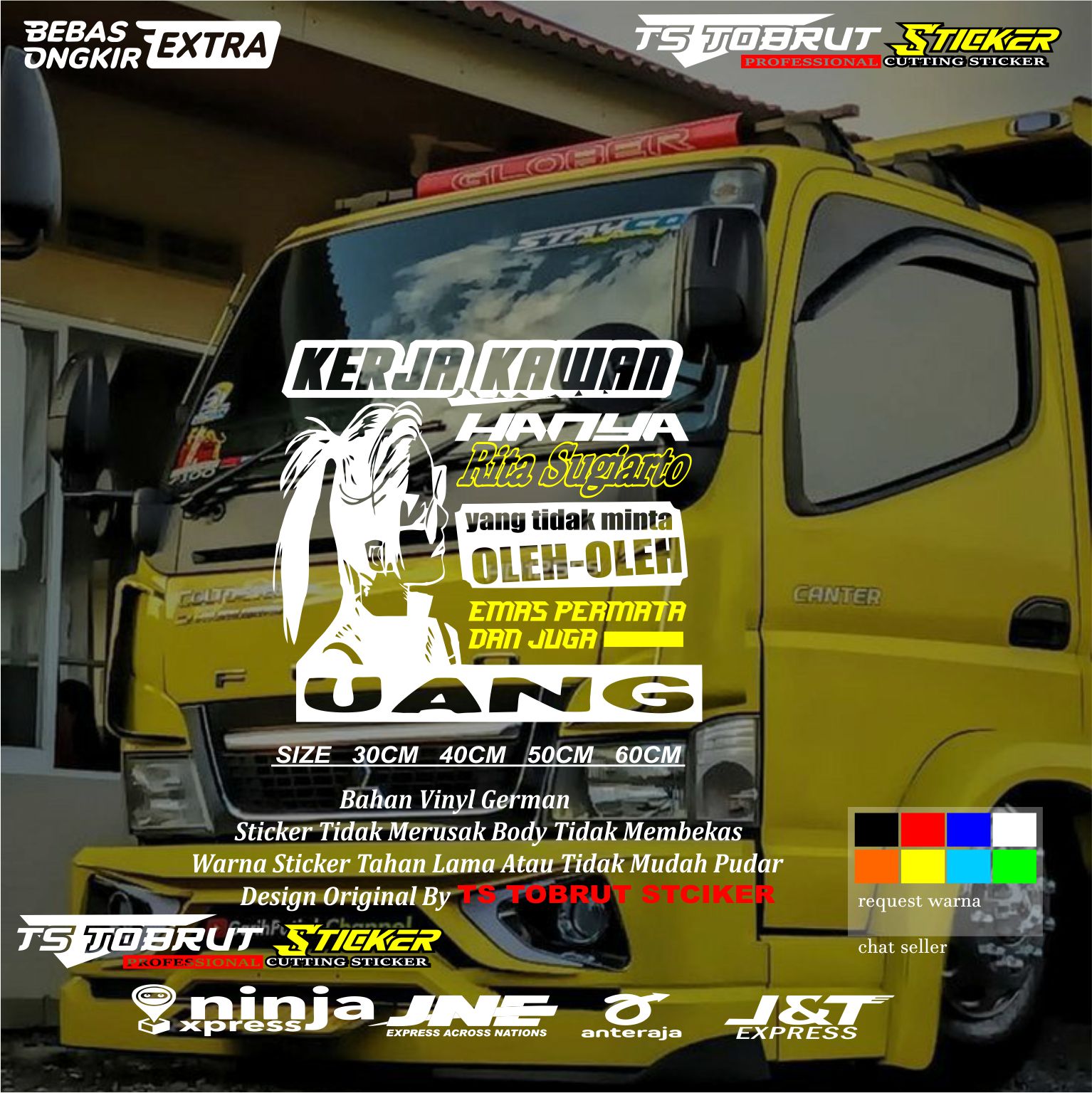 cuting stciker kaca samping kata kata kerja kawan hanya rita sugiyanto yang tidak meminta oelh oleh mas dan juga uang Harga 25,000 rupiah*Gratis Ongkir
