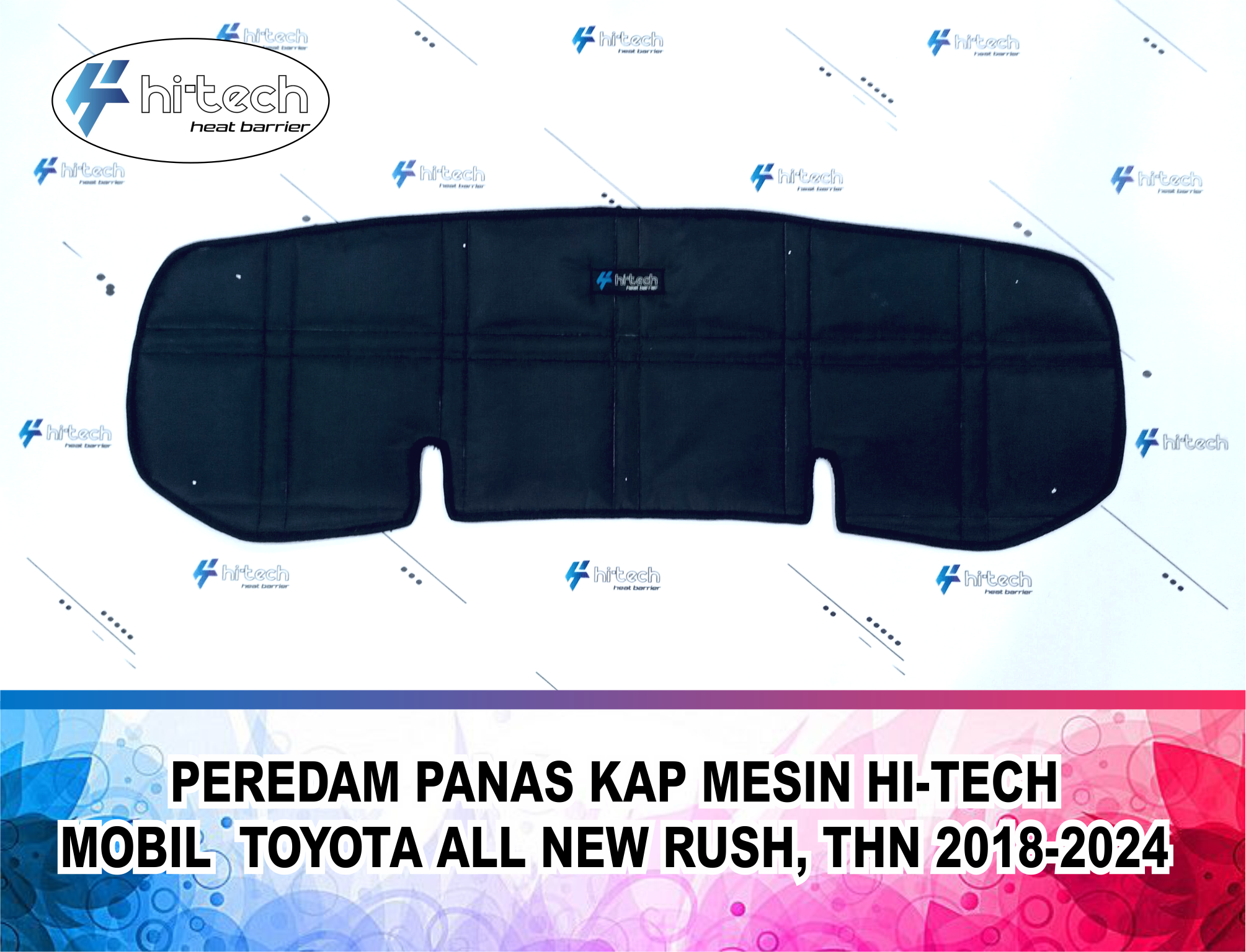 Protok Coklat Hitam Hi-Tech - Peredam Panas Kap Mesin Mobil Toyota All New Rush 2018-2024, Universal, Tahan Lama Harga 400,000 rupiah*Gratis Ongkir