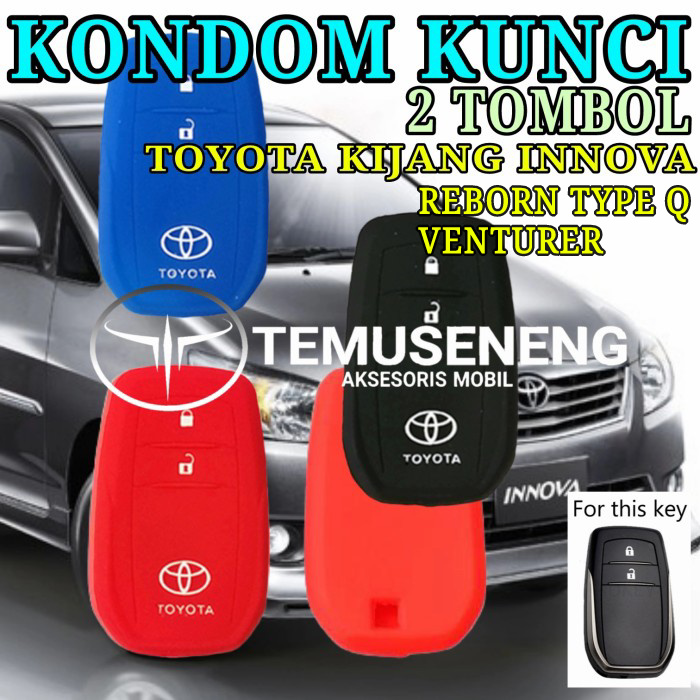 Kondom Kunci Mobil Cover Remot Sarung Kunci Silikon Toyota Kijang Innova Reborn Type Q Venturer 2 Tombol Harga 13,500 rupiah*Gratis Ongkir