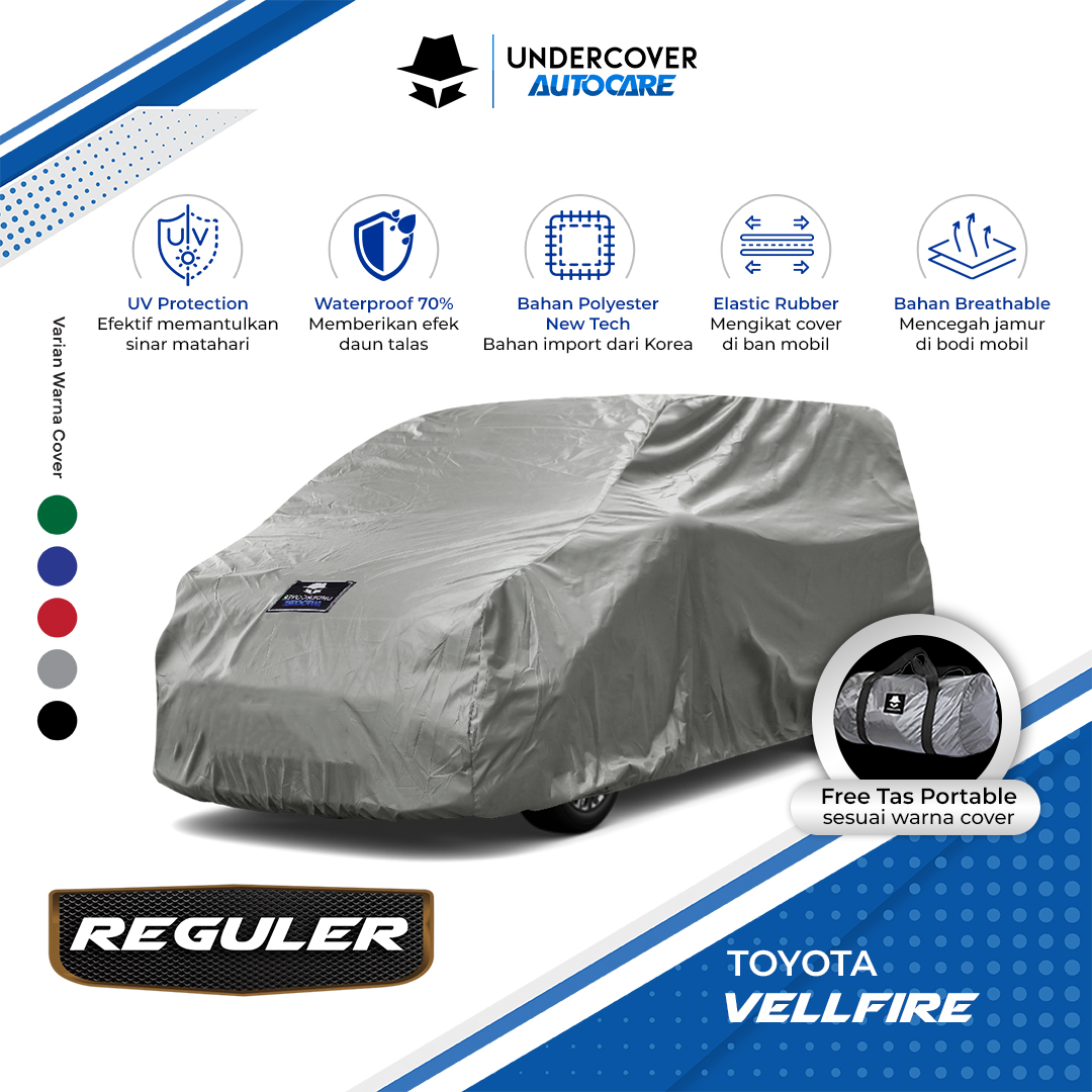 Undercover Autocare - Cover Mobil Toyota Vellfire Reguler Harga 317,000 rupiah*Gratis Ongkir