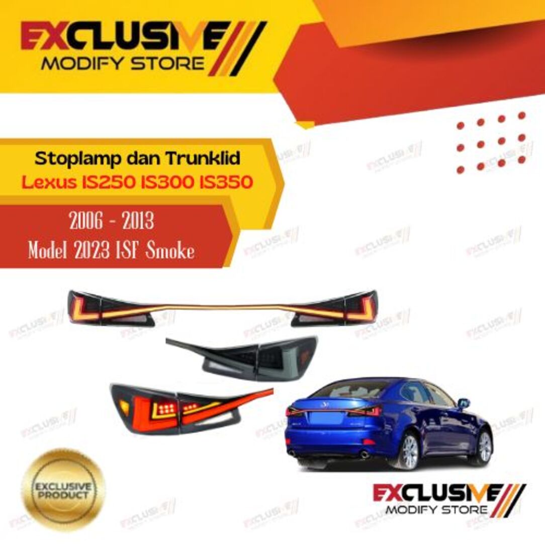 LAMPU BELAKANG UNTUK MOBIL LEXUS IS250 IS300 IS350 (06-13) STOPLAMP 2023 ISF STYLE IS500 - SMOKE Harga 13,500,000 rupiah*Gratis Ongkir