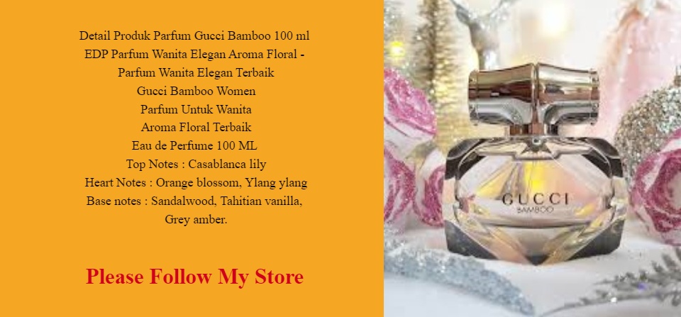 COD - GUCCI BAMBOO FOR HER 100 ML 